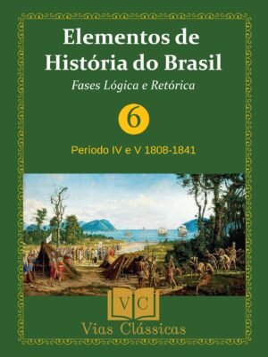 Capa do e-book "Elementos de História do Brasil - Módulo 6" de Cláudio Maria Thomás
